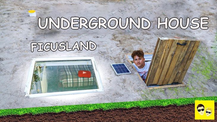 UNDERGROUND HOUSE –  DIY – UNDERGROUND FICUSLAND 3.0 – DUGOUT