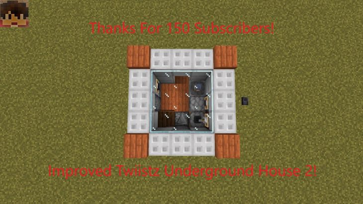 150 Subscriber special: Twiistz Underground House Version 2!