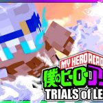 WEEK OF CHAOS!! ][ Minecraft | My Hero Academia: Trials of Legends ][ #2