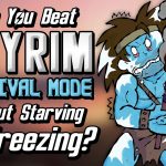 Can You Beat Skyrim: Survival Mode Without Eating, Drinking, or Sleeping?