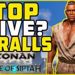 Top 5 Thralls! Isle of Siptah | Conan Exiles 2022