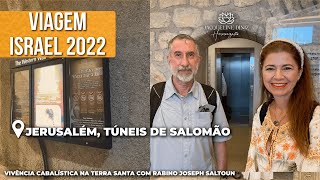 Jerusalém, Túneis de Salomão