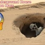 NASA’s Perseverance and Curiosity rover find the Secret Underground House of Aliens on Mars